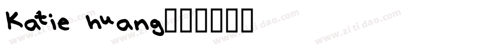 Katie huang字体转换